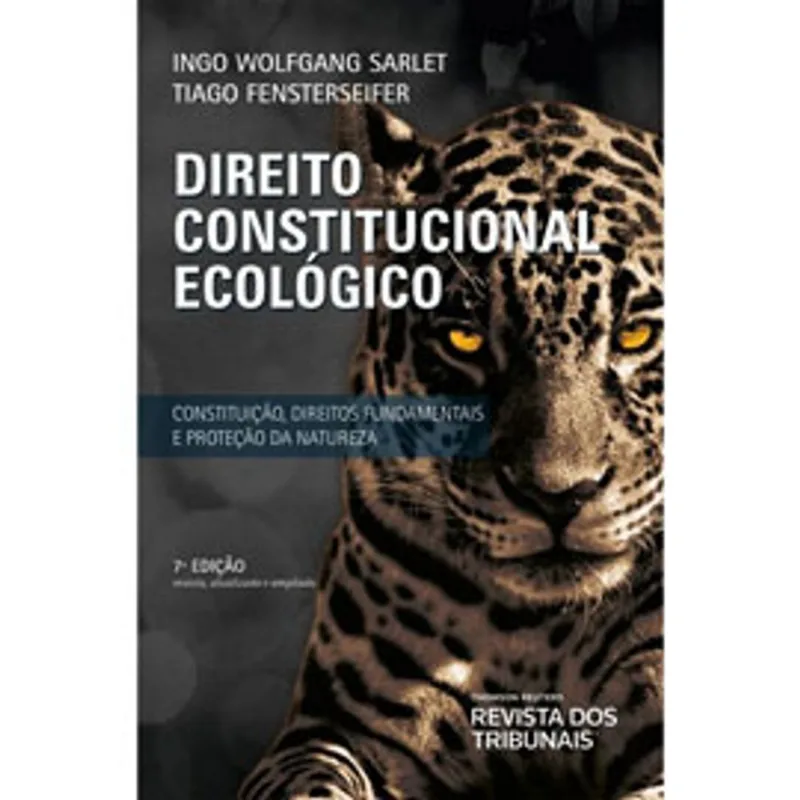 DIREITO CONSTITUCIONAL ECOLÓGICO - 2021