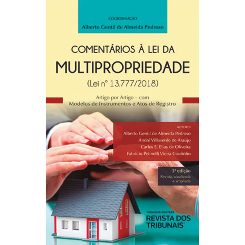 COMENTÁRIOS À LEI DA MULTIPROPRIEDADE - LEI Nº 13.777/2018 - 2021