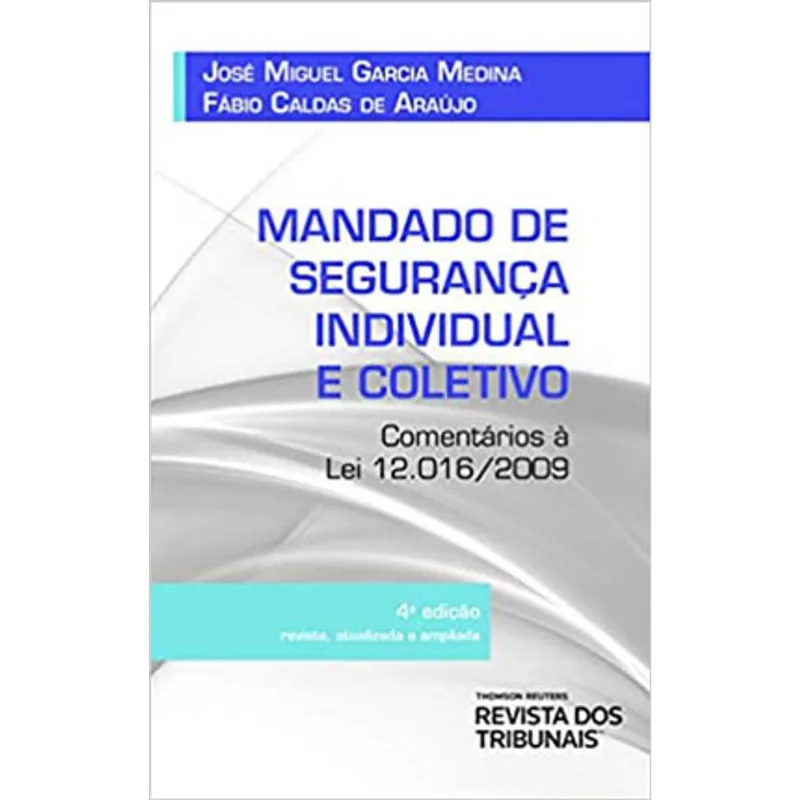 MANDADO DE SEGURANÇA INDIVIDUAL E COLETIVO - 2021