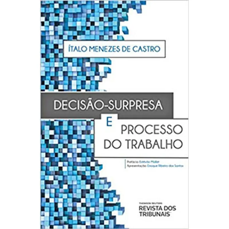 DECISÃO-SURPRESA E PROCESSO DO TRABALHO - 2021