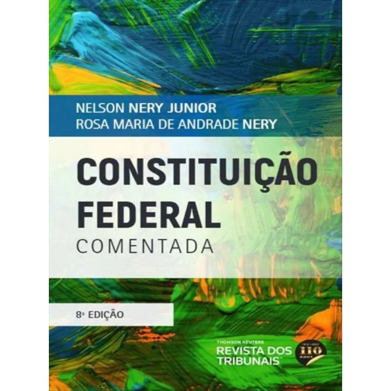 CONSTITUIÇÃO FEDERAL COMENTADA - 2022