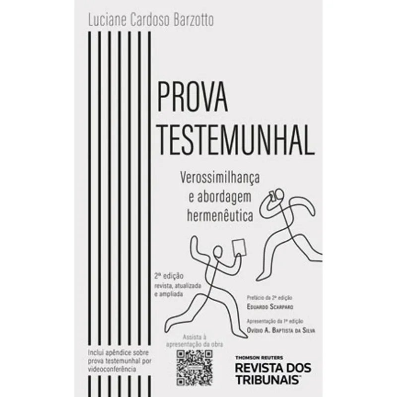 PROVA TESTEMUNHAL - VEROSSIMILHANÇA E ABORDAGEM HERMENÊUTICA - 2021
