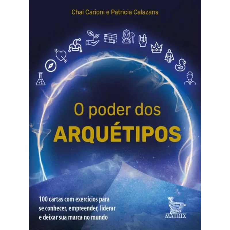 O PODER DOS ARQUÉTIPOS