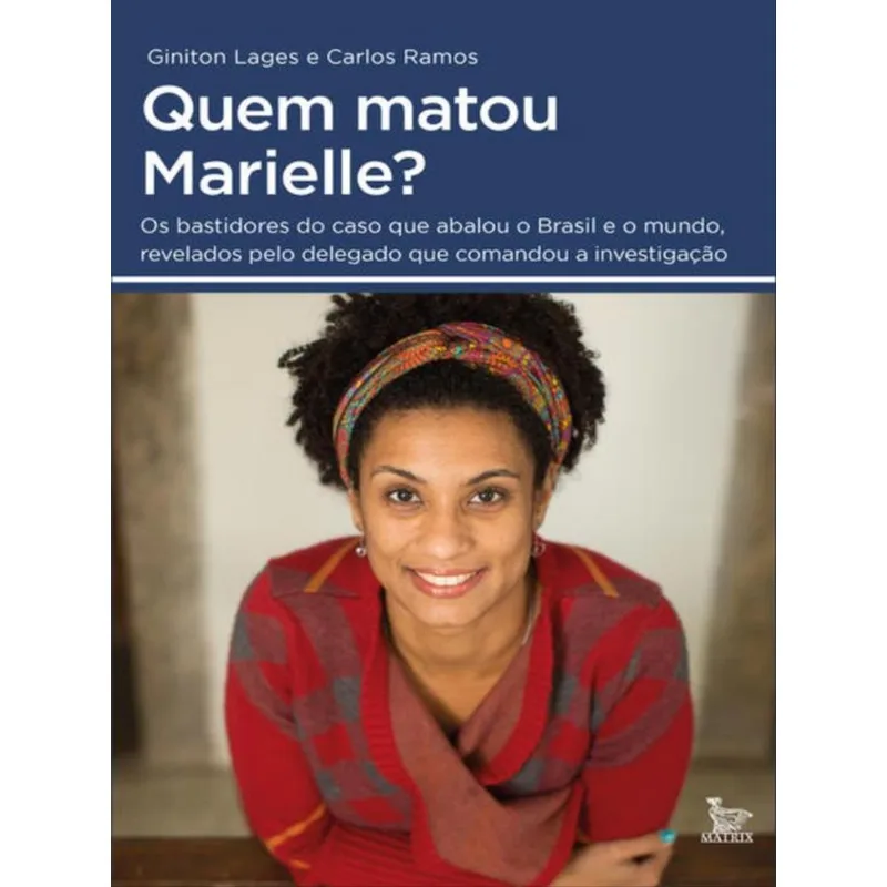 QUEM MATOU MARIELLE?