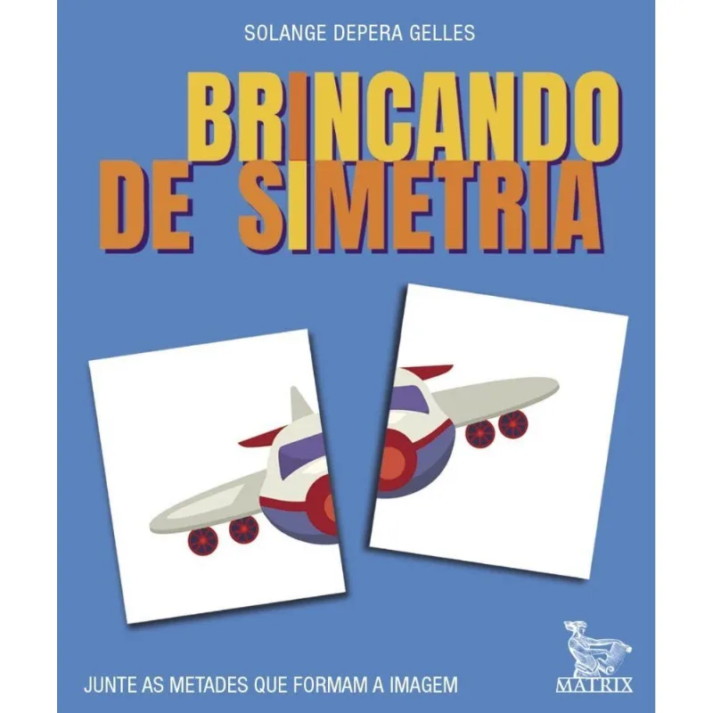 Brincando De Simetria - Junte As Metades Que Formam A Imagem