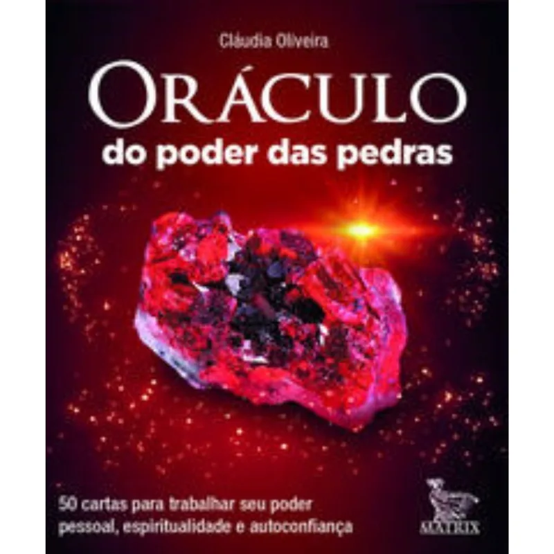 Oráculo Do Poder Das Pedras - 50 Cartas Para Trabalhar Seu Poder Pessoal, Espiritualidade E Autoconf