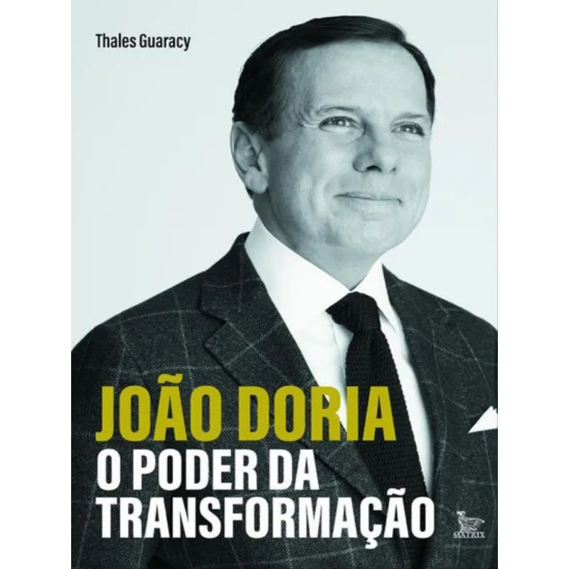 JOÃO DORIA - O PODER DA TRANSFORMAÇÃO