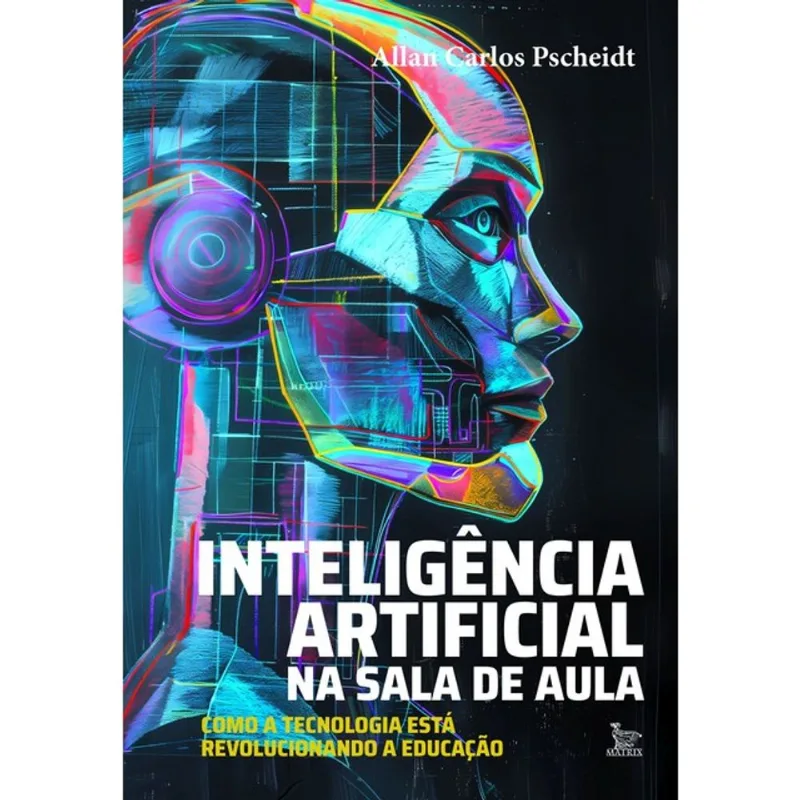 INTELIGÊNCIA ARTIFICIAL NA SALA DE AULA