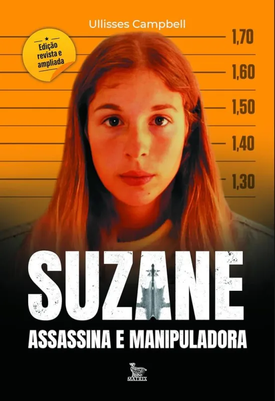 Suzane - Assassina E Manipuladora - LC - Livros