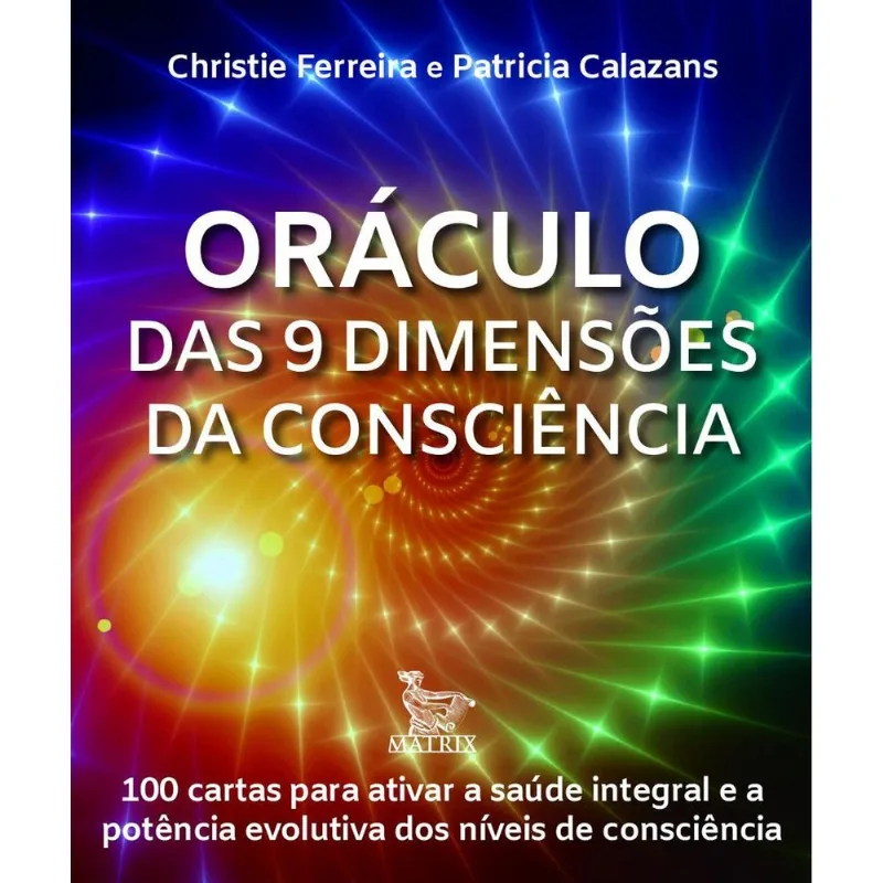 LIVRO ORÁCULO DAS 9 DIMENSÕES DA CONSCIÊNCIA (MP) - MATRIX EDITORA