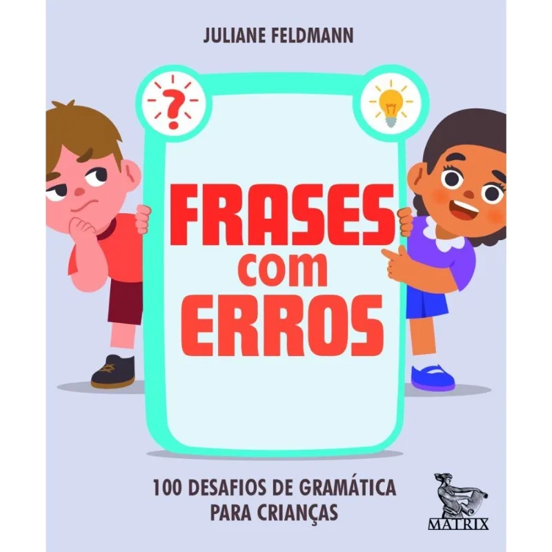 Frases Com Erros - 100 Desafios De Gramática Para Crianças