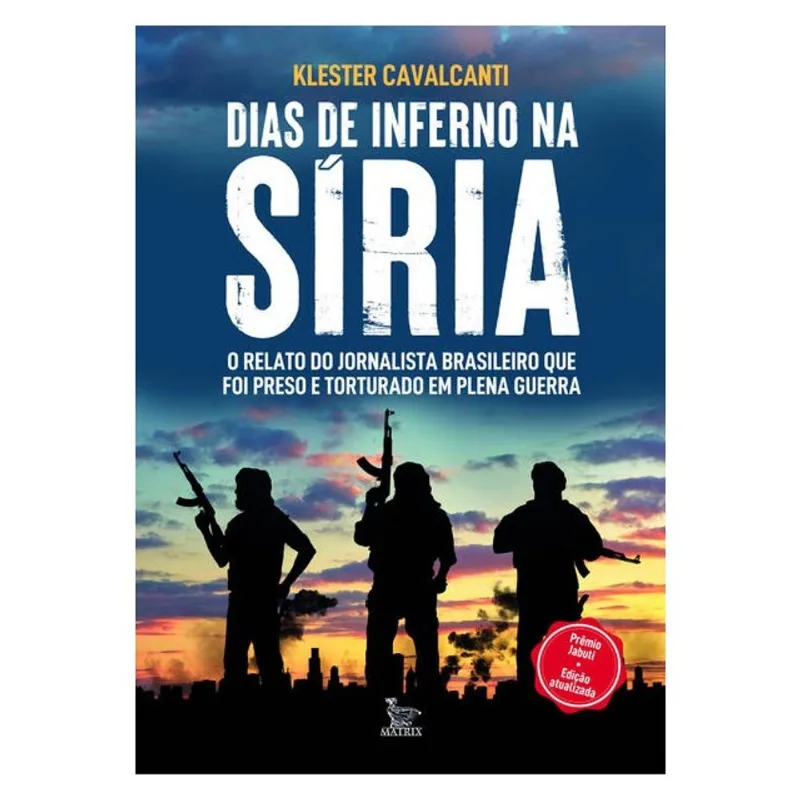 DIAS DE INFERNO NA SÍRIA - EDIÇÃO ATUALIZADA