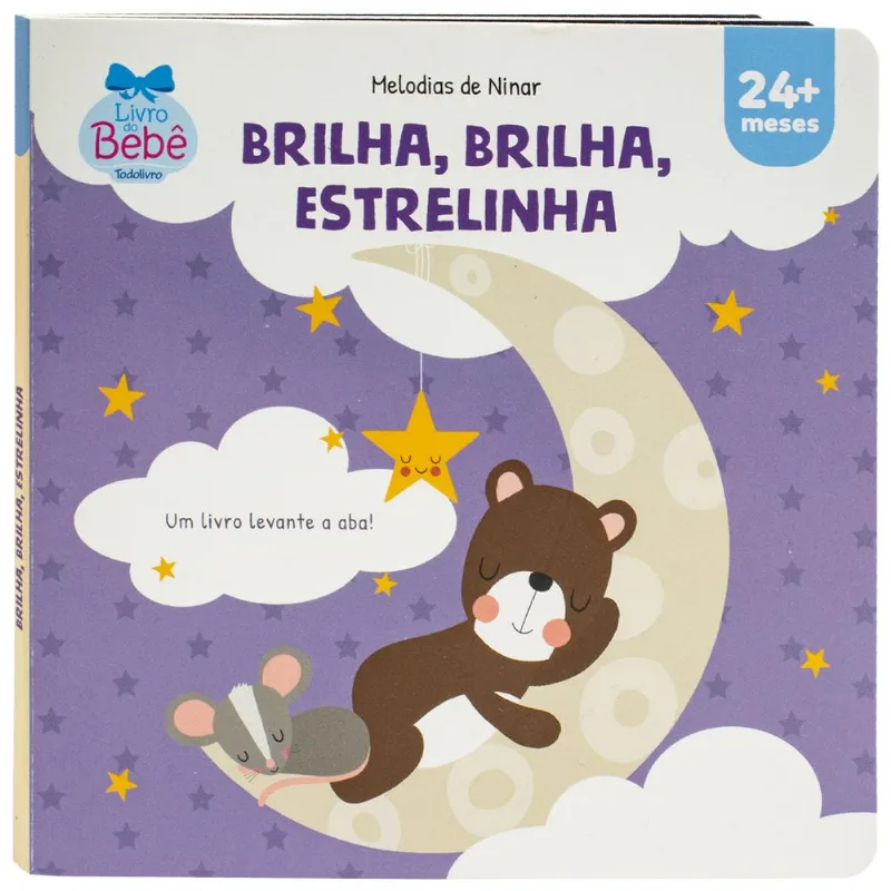 Melodias de Ninar - Um livro levante a aba! Estrelinha