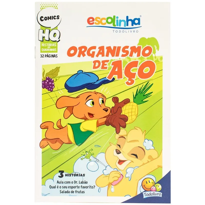 Escolinha Hq (32p): Organismo De Aco