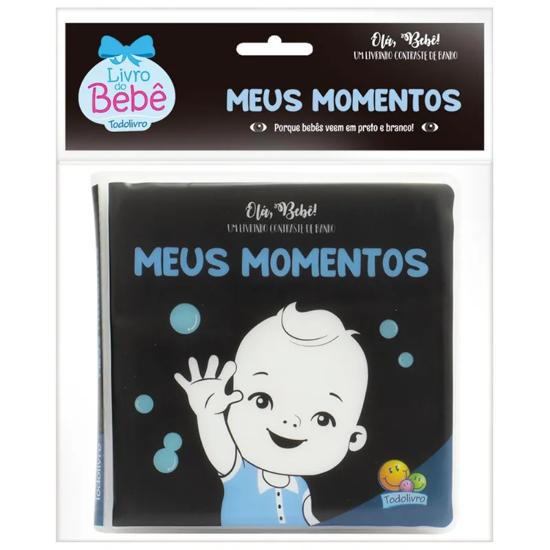Ola Bebe - Um Livrinho Contraste De Banho - Meus Momentos
