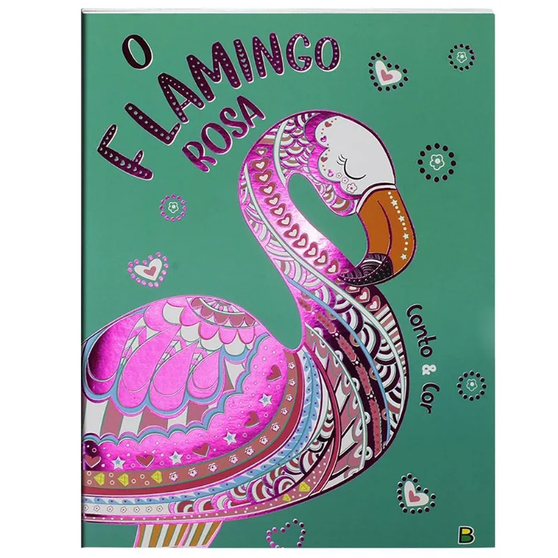 Escolha Seu Tema - Livro De Colorir Infantil Conto E Cor - O Flamingo Rosa