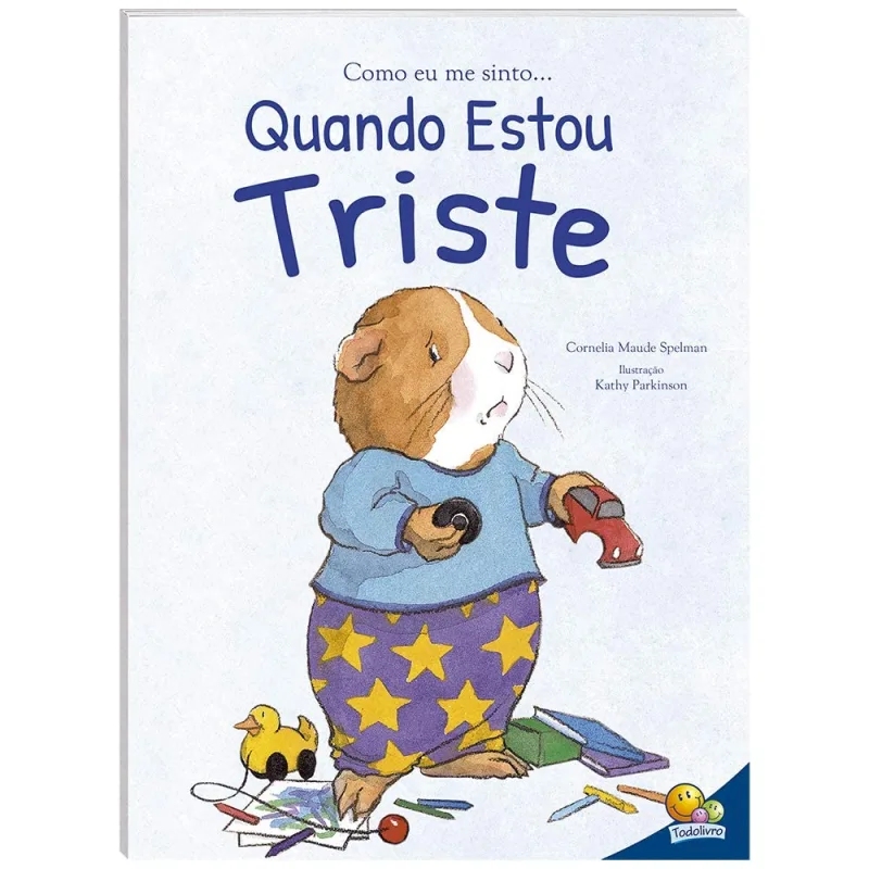 Como Eu Me Sinto Quando Estou Triste - Edição Luxo - LC - Livros