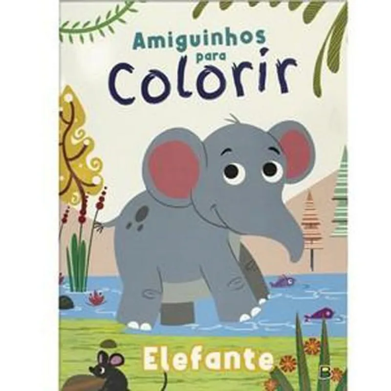 Livro Amiguinhos Para Colorir: Elefante Todolivro (MP)