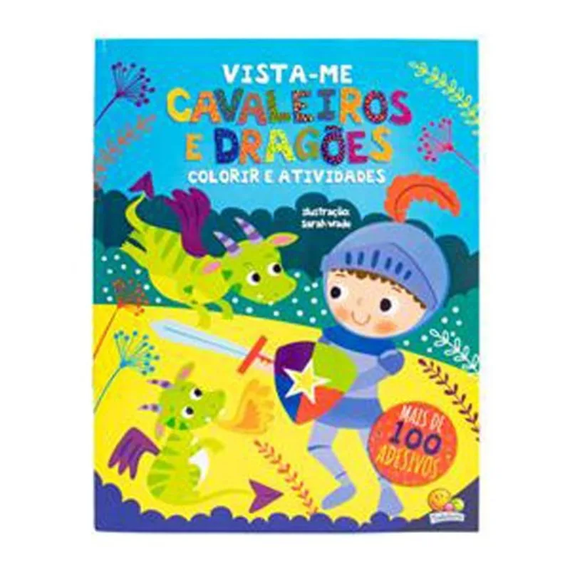 Livro Vista-me Cavaleiros E Dragões Colorir E Atividades Todo Livro (MP)