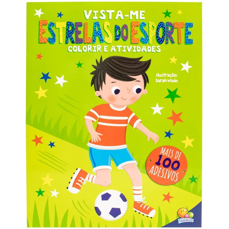 Livro Vista-me! Colorir e Atividades - Todolivro - ESTRELAS DO ESPORTE