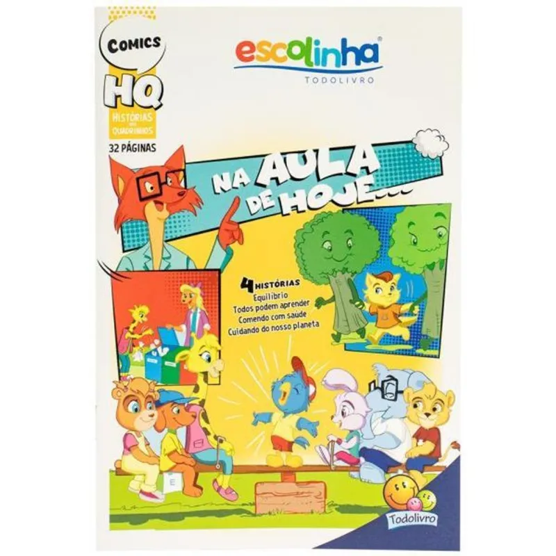 ESCOLINHA HQ (32P): NA AULA DE HOJE