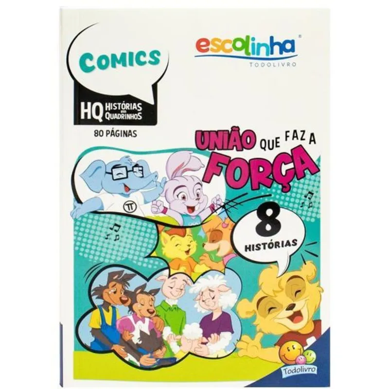 ESCOLINHA HQ (80P): UNIÃO QUE FAZ A FORÇA