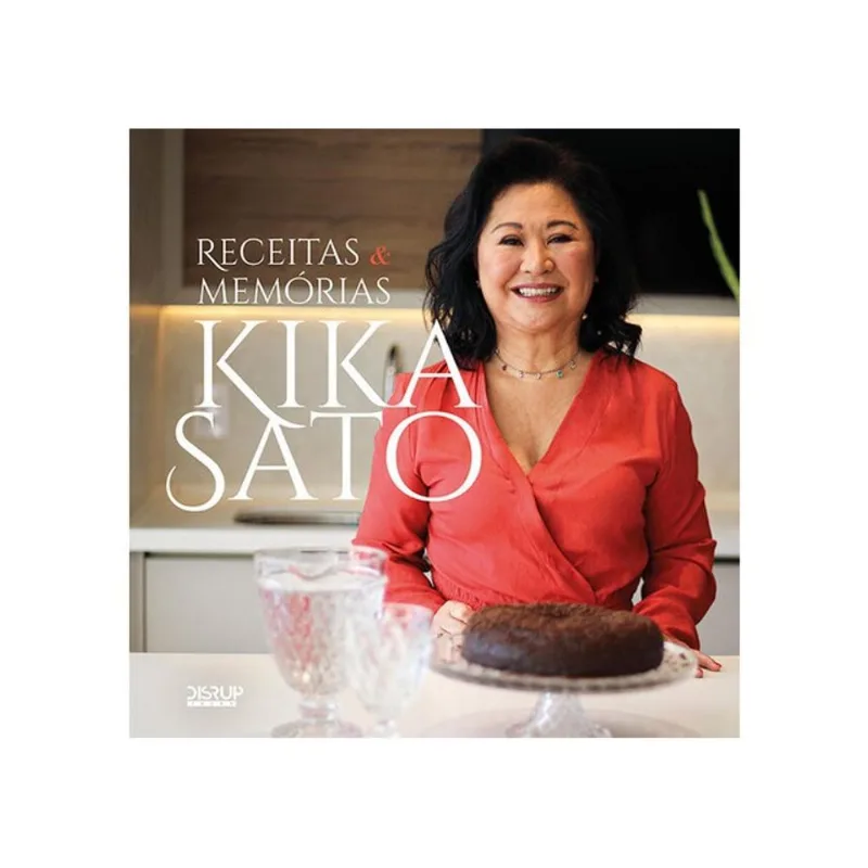 RECEITAS & MEMÓRIAS KIKA SATO