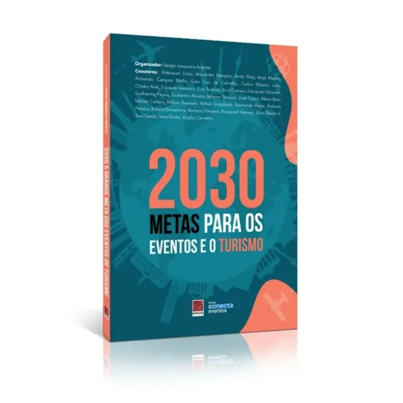 2030. METAS PARA OS EVENTOS E O TURISMO