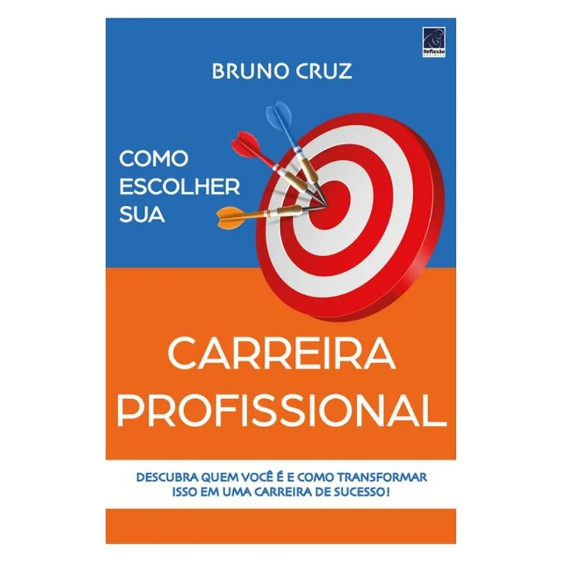 COMO ESCOLHER SUA CARREIRA PROFISSIONAL