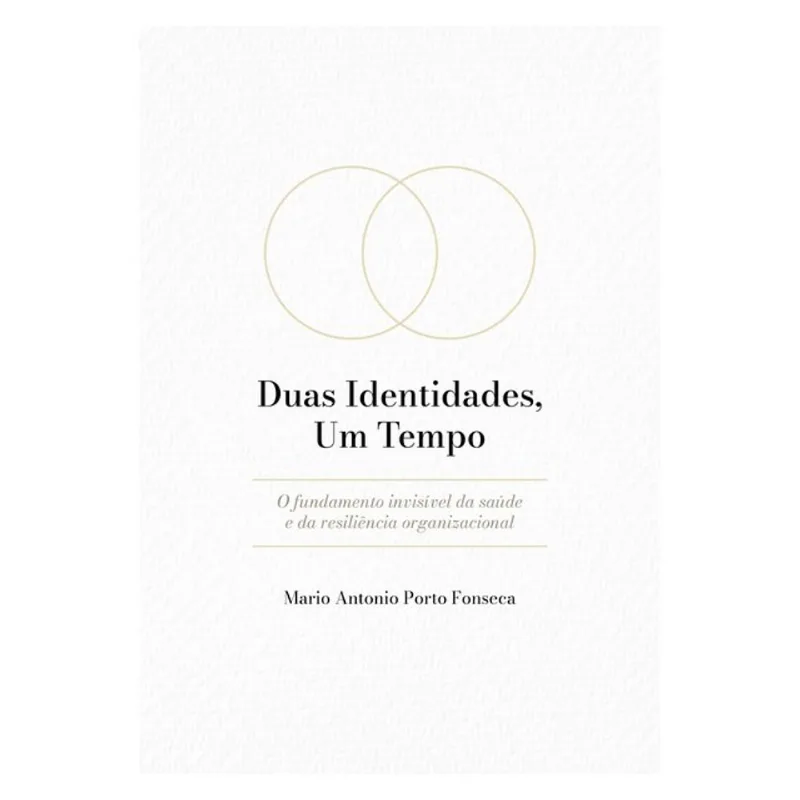 DUAS IDENTIDADES, UM TEMPO.