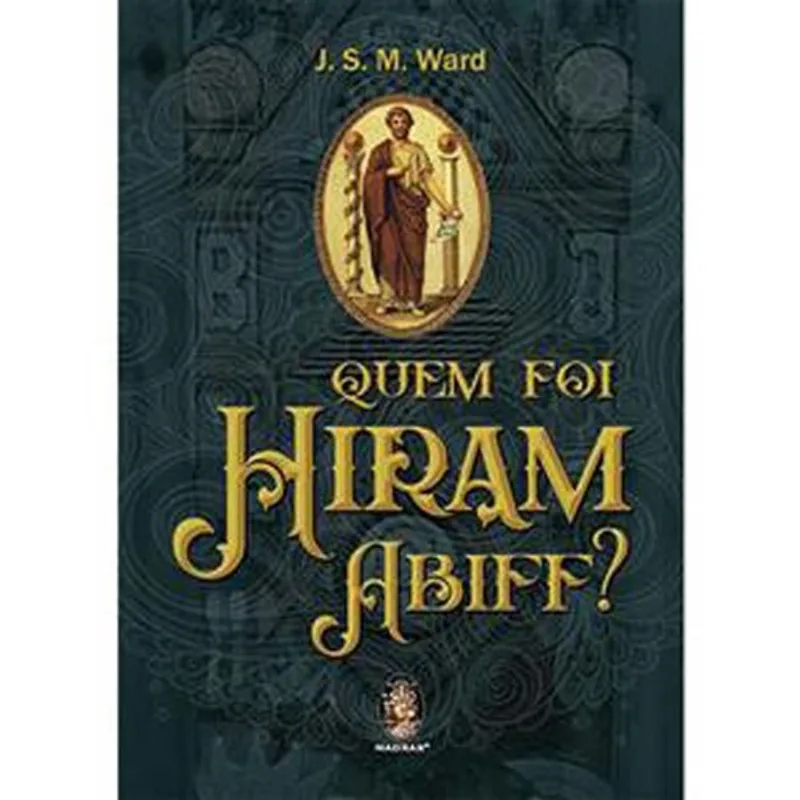 Livro Quem Foi Hiram Abiff? Madras Editora (MP)