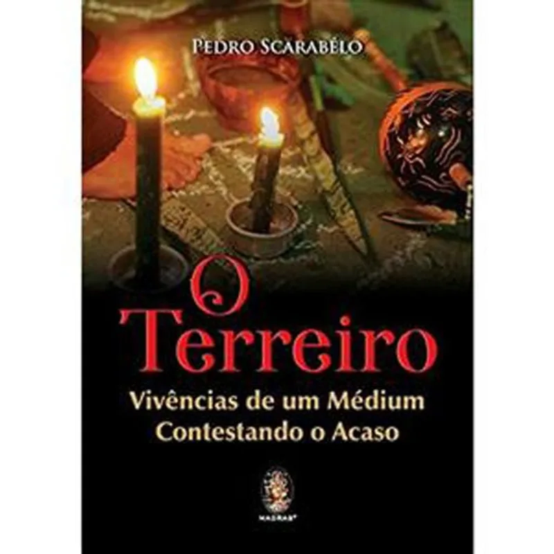 Livro O Terreiro Vivencias De Um Médium Contestando O Acaso Mad Ras Editora (MP)