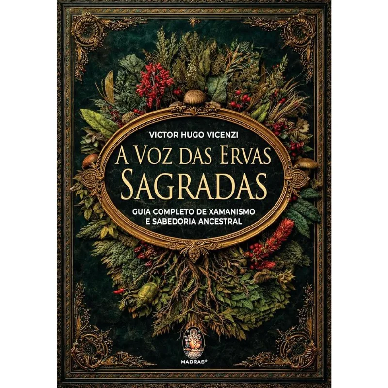 A Voz Das Ervas Sagradas