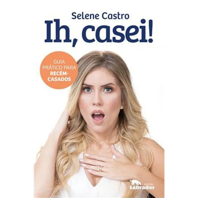 Livro Ih, Casei! Labrador (MP)