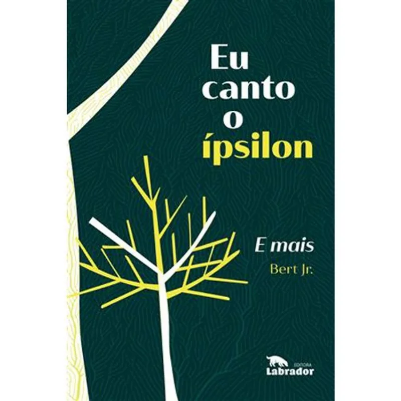 Livro Eu Canto O Ípsilon E Mais Labrador (MP)