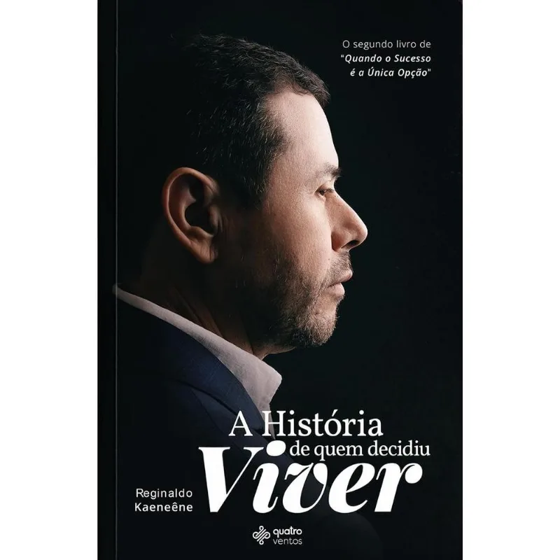 A História De Quem Decidiu Viver
