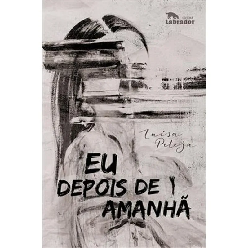Livro Eu Depois De Amanhã Labrador (MP)