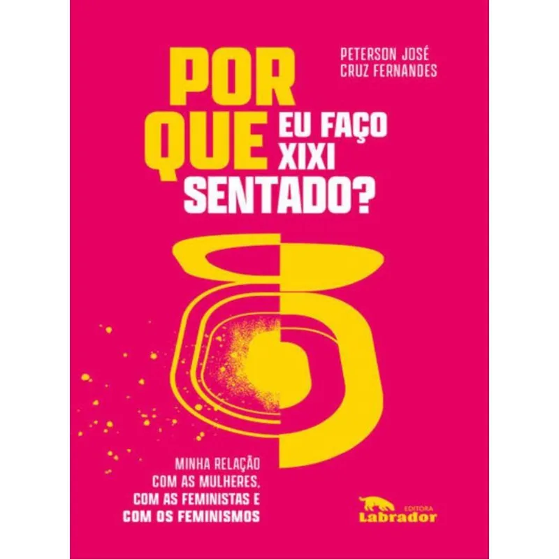 POR QUE EU FAÇO XIXI SENTADO?