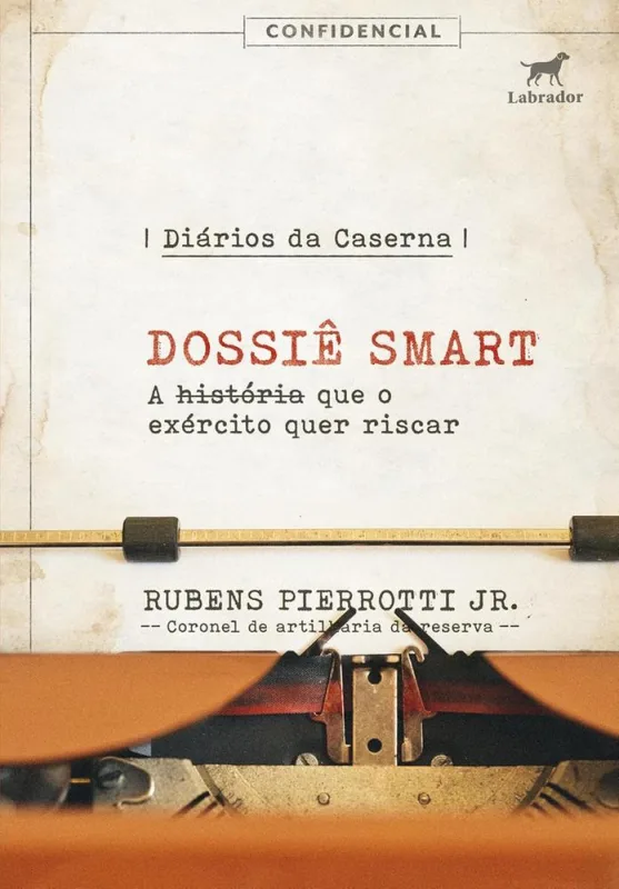 Diários Da Caserna: Dossiê Smart - LC - Livros