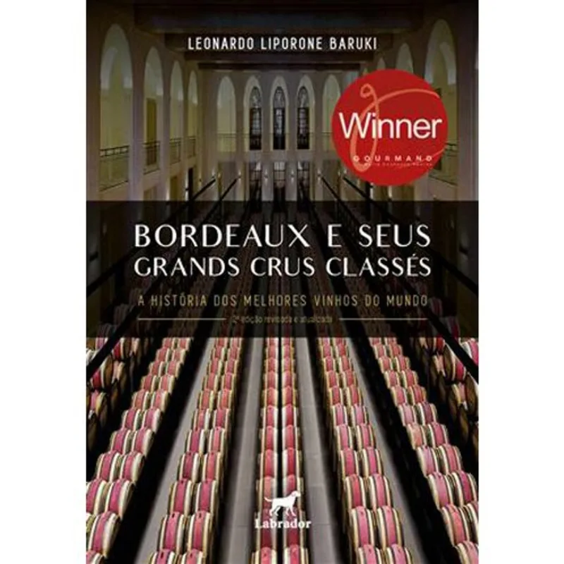 Livro Bordeaux E Seus Grands Crus Classés Labrador (MP)