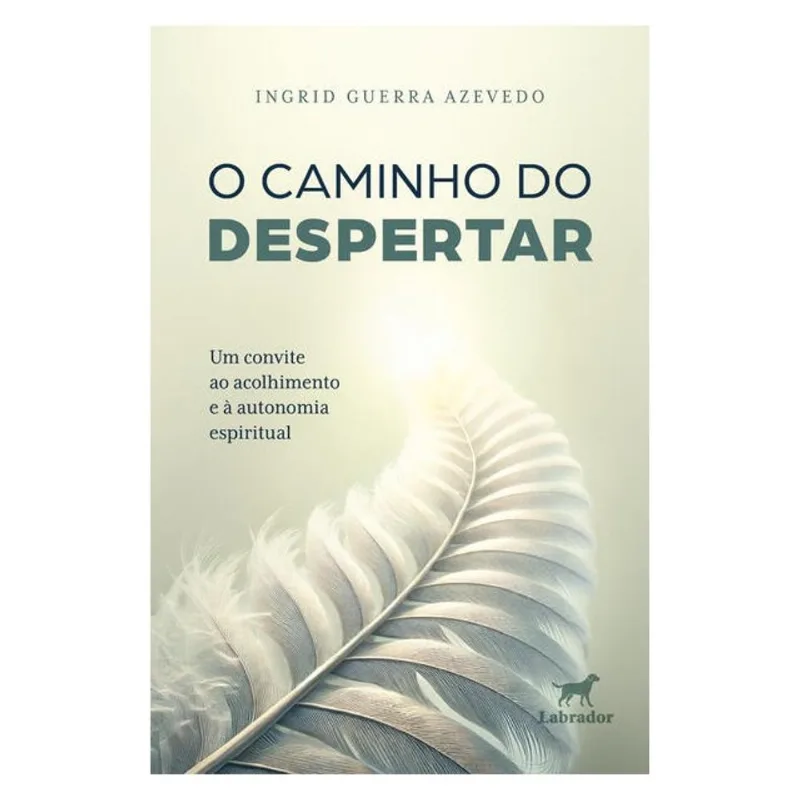O CAMINHO DO DESPERTAR
