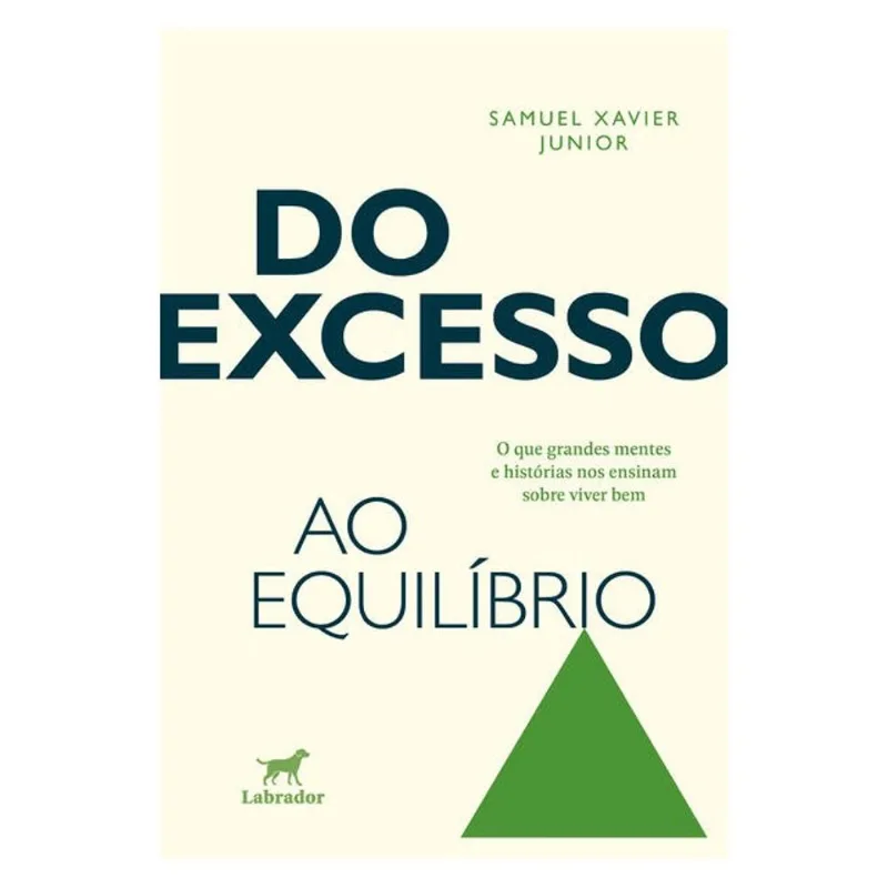 DO EXCESSO AO EQUÍLIBRIO