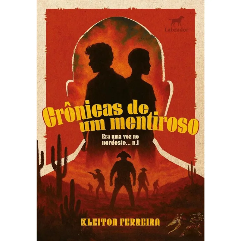 Crônicas De Um Mentiroso - LABRADOR