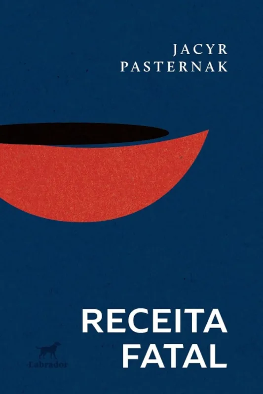 Receita fatal - LABRADOR - Livros