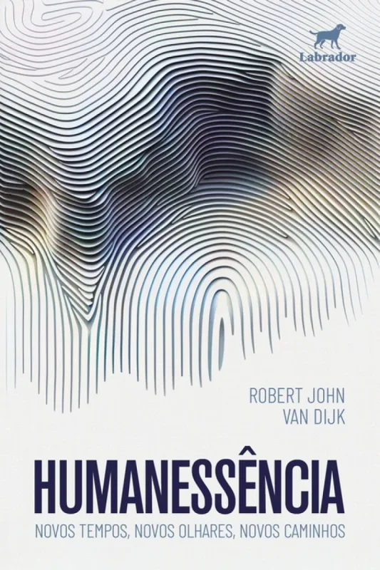 Humanessência - LABRADOR - Livros
