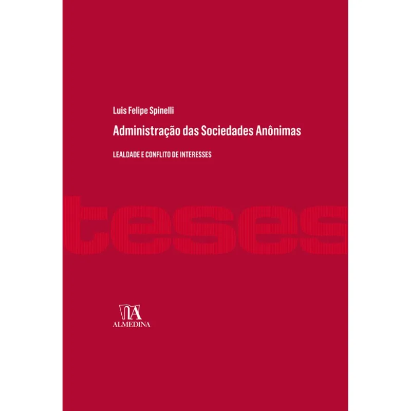 ADMINISTRAÇÃO DAS SOCIEDADES ANÔNIMAS