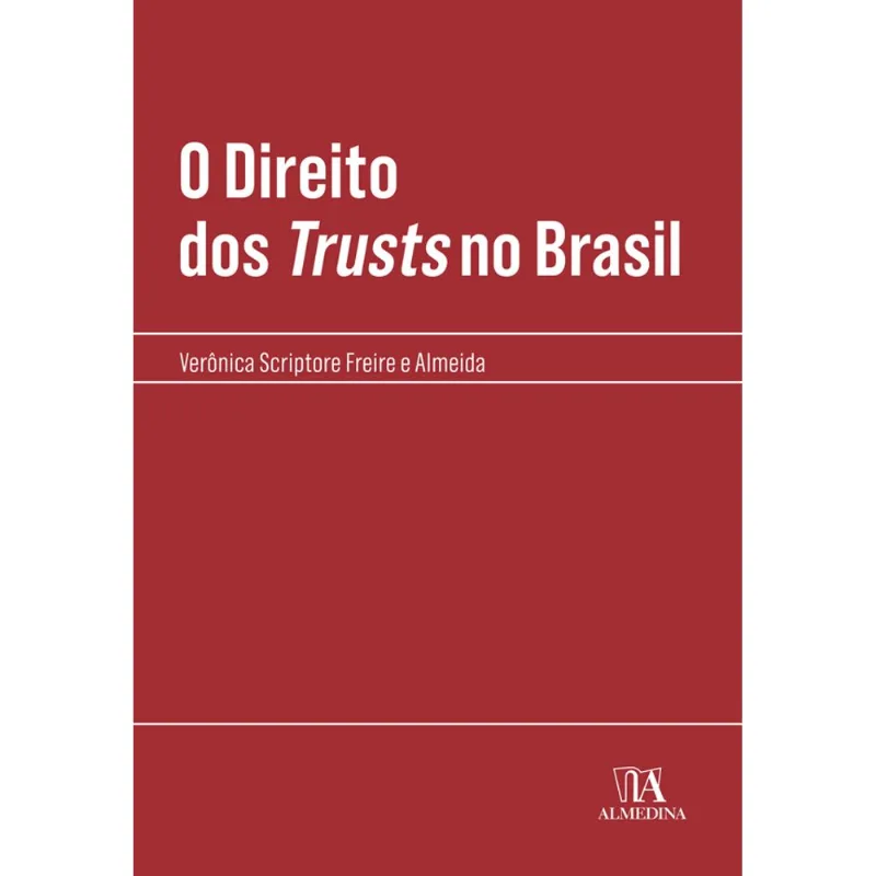 O DIREITO DOS TRUSTS NO BRASIL