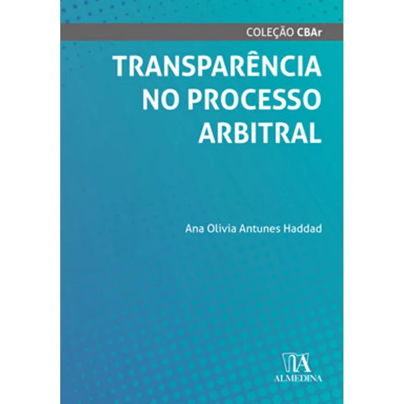 TRANSPARÊNCIA NO PROCESSO ARBITRAL