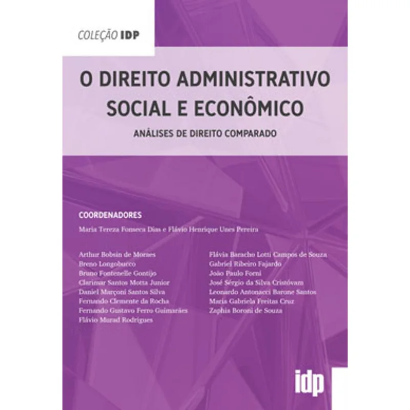 O DIREITO ADMINISTRATIVO SOCIAL E ECONÔMICO