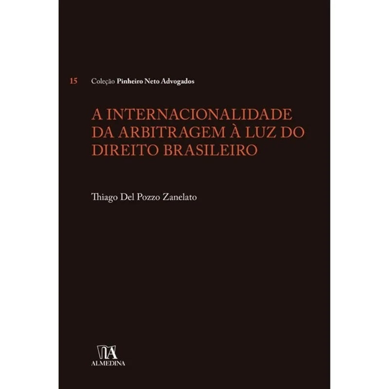 A INTERNACIONALIDADE DA ARBITRAGEM À LUZ DO DIREITO BRASILEIRO